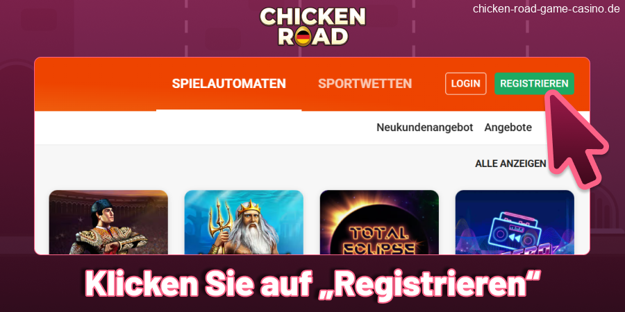 Klicken Sie auf den Registrierungsbutton bei Chicken Road DE